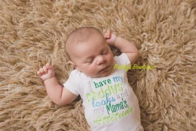 Baby Boy bodysuit or T shirt I have my Daddys looks and my Mama's Attitude- Baby shower Gift