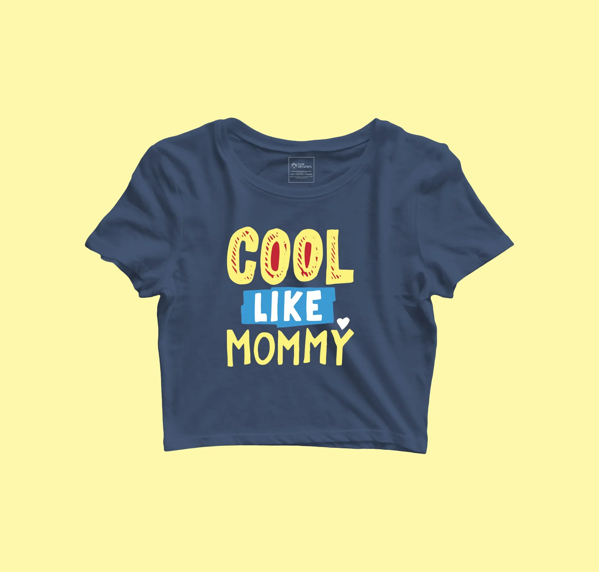 Cool Like Mommy Crop Top