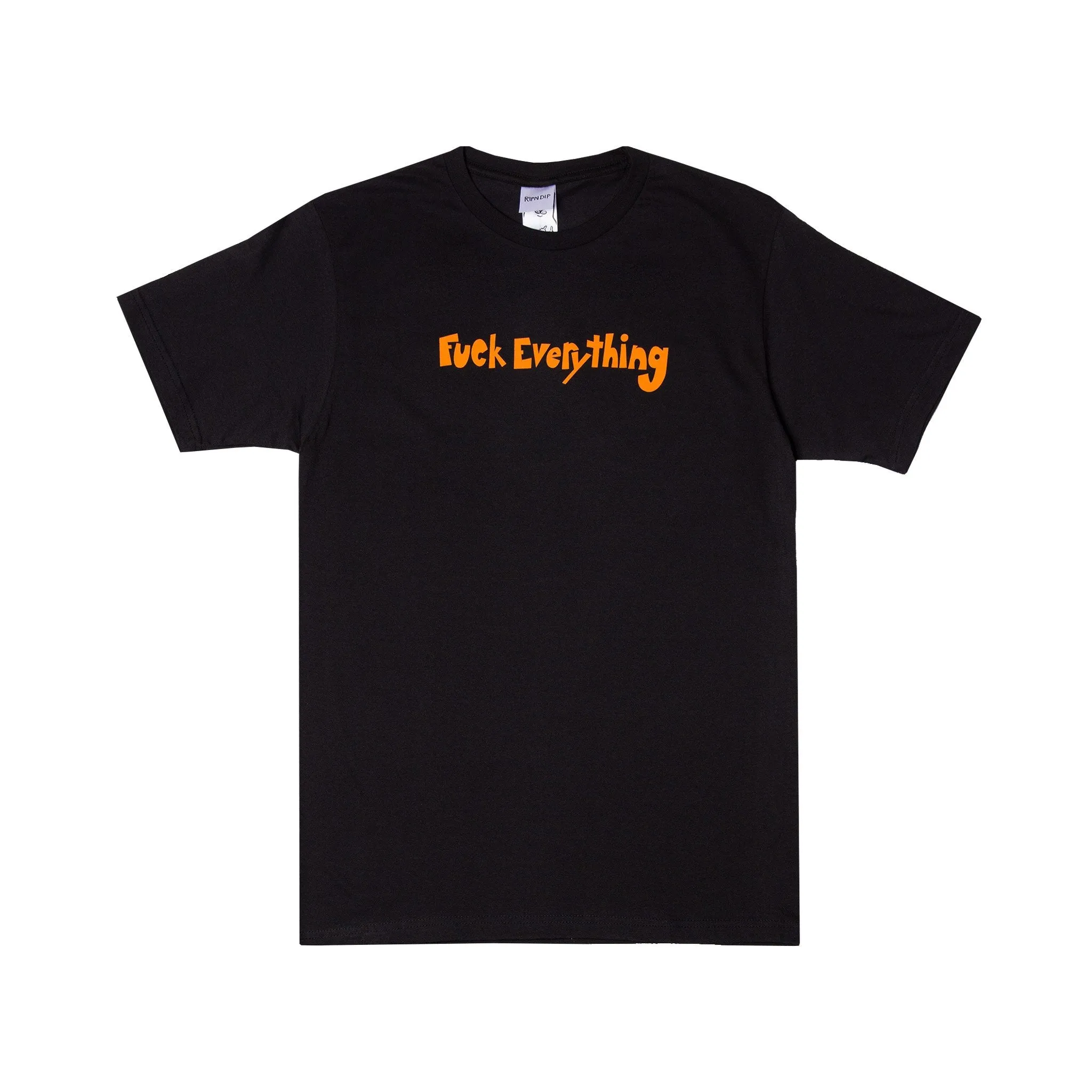 Fuck Everything Tee (Black)