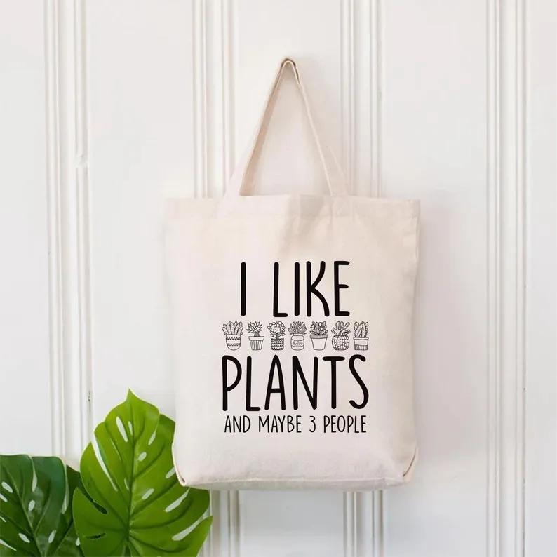 I Like Plants and Maybe 3 People Tote Bag, Plant Lover Tote Bag