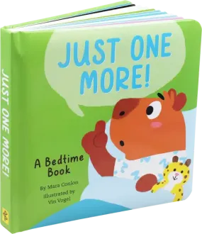 Just One More! A Bedtime Book