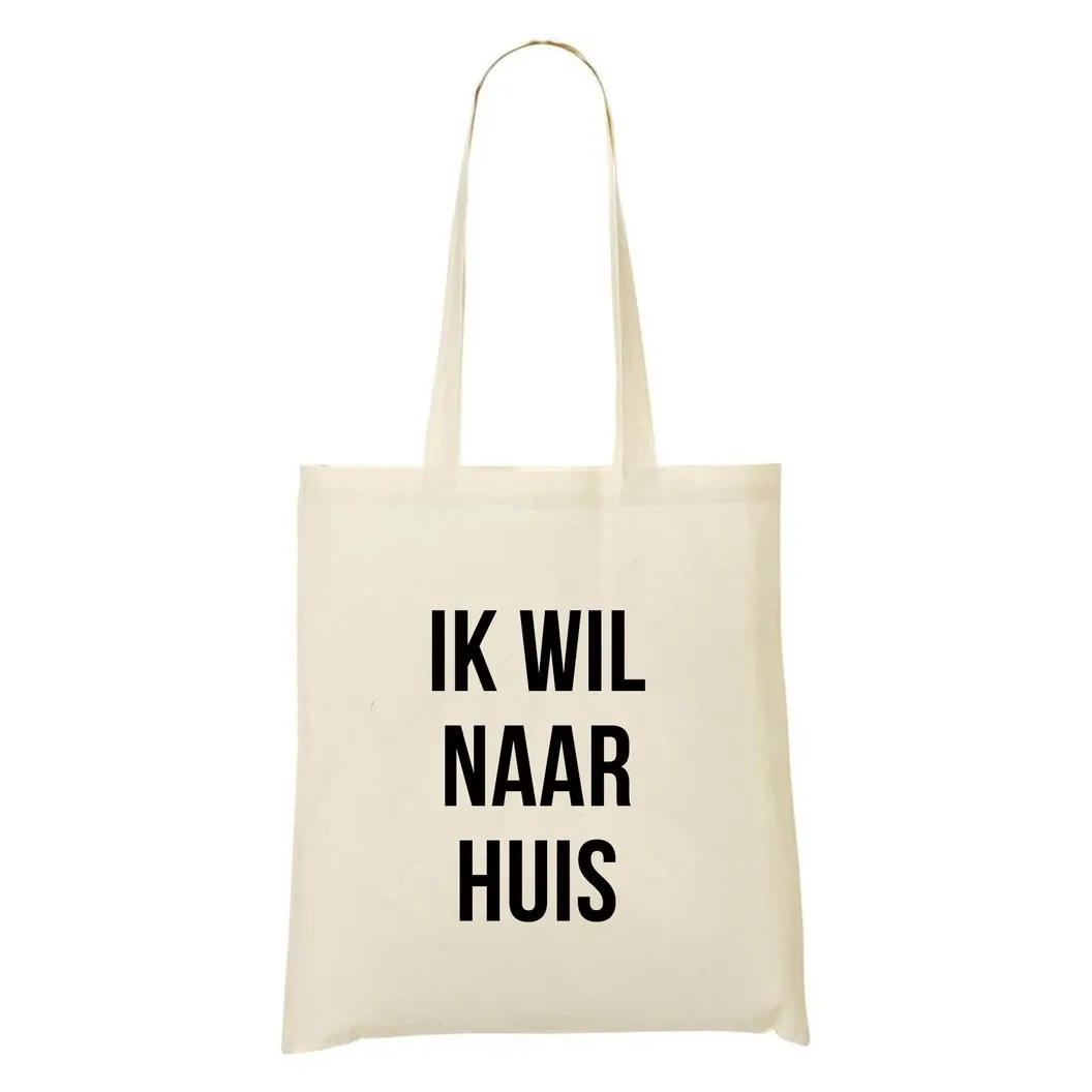 Tote Bag - Ik wil naar huis (wit)